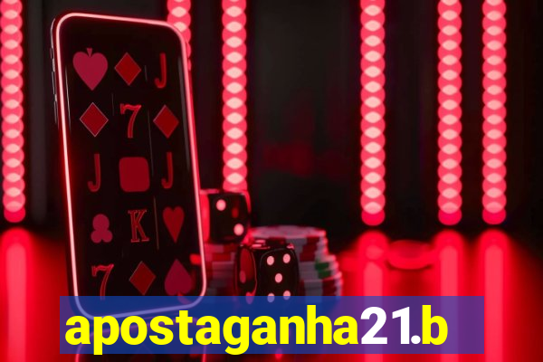 apostaganha21.bet