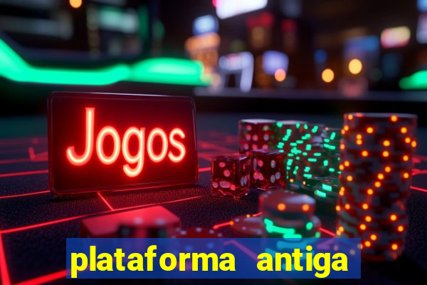 plataforma antiga do tigre