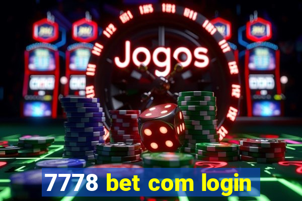 7778 bet com login