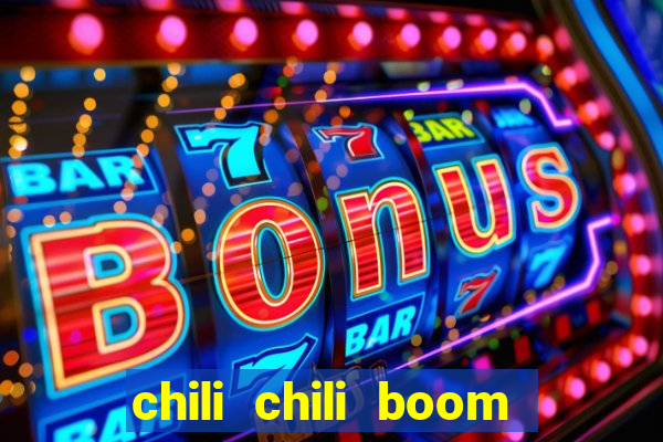 chili chili boom ganhar dinheiro