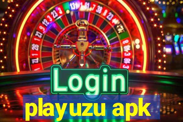 playuzu apk