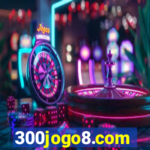 300jogo8.com