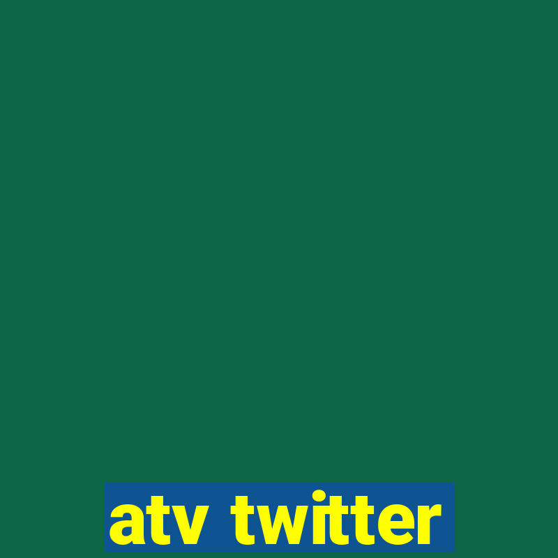 atv twitter