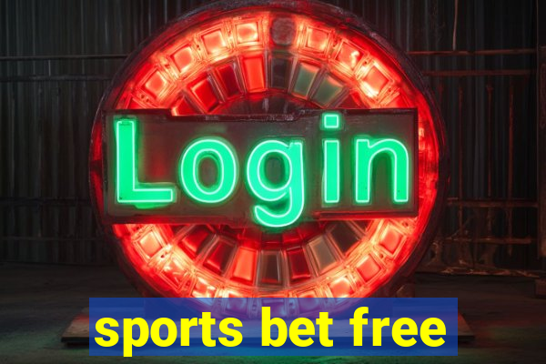 sports bet free