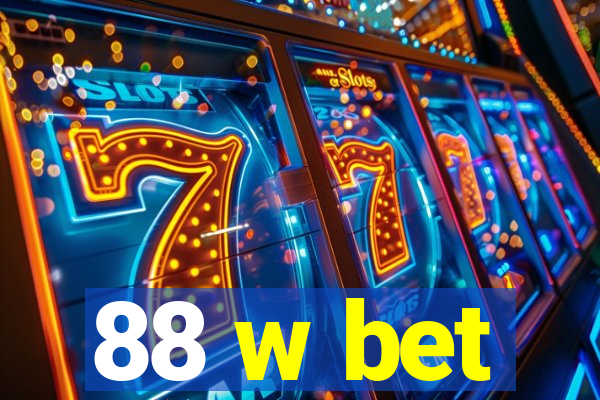 88 w bet