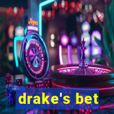 drake's bet