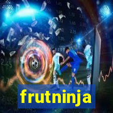 frutninja