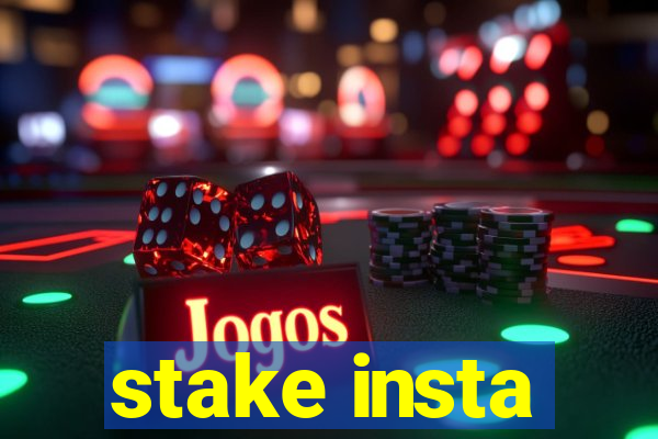 stake insta