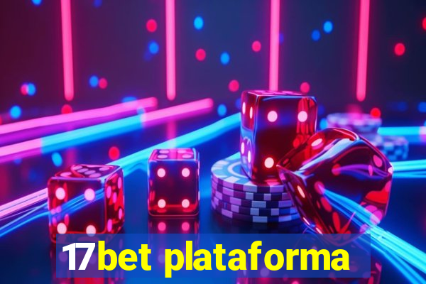 17bet plataforma