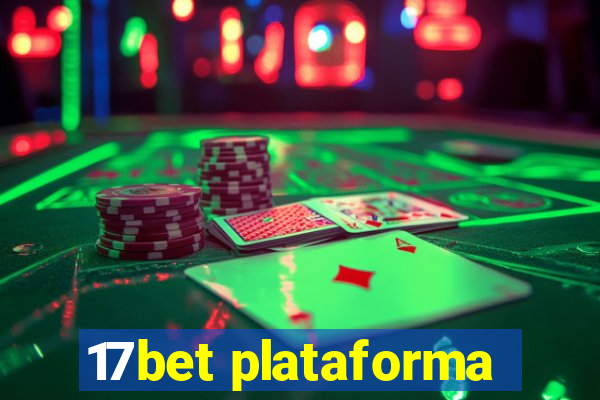 17bet plataforma