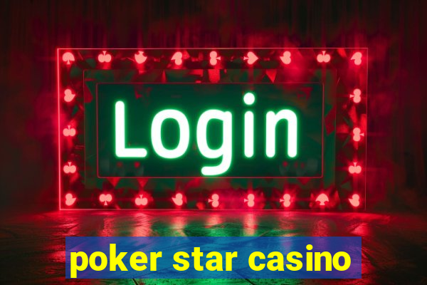 poker star casino