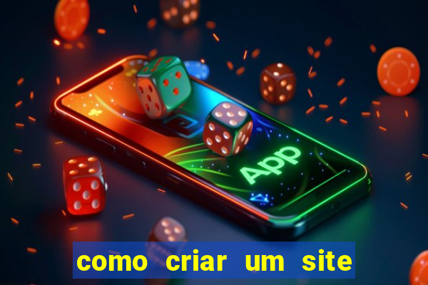 como criar um site de apostas slots