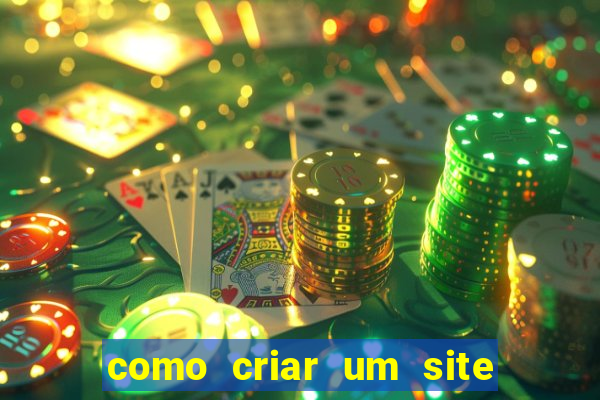 como criar um site de apostas slots