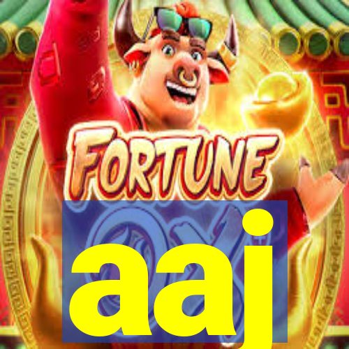 aaj