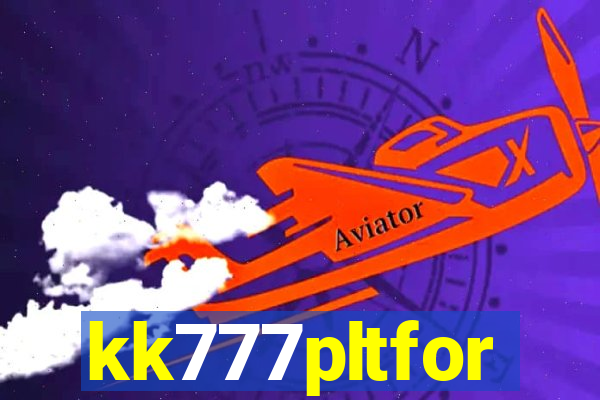 kk777pltfor