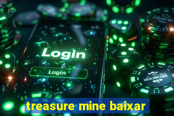 treasure mine baixar