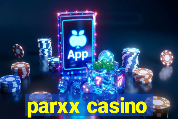 parxx casino