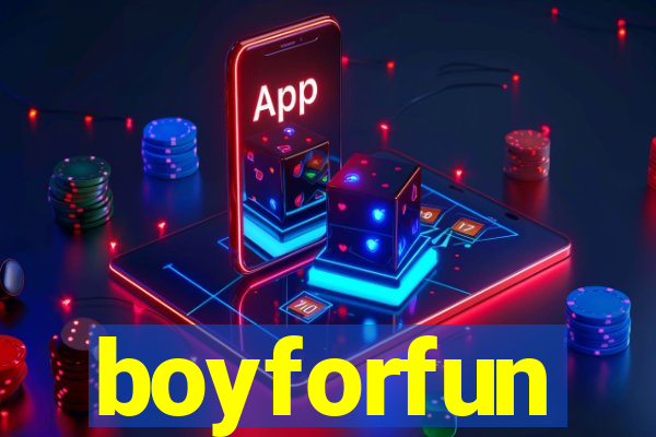 boyforfun