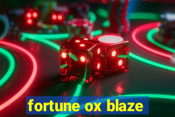 fortune ox blaze