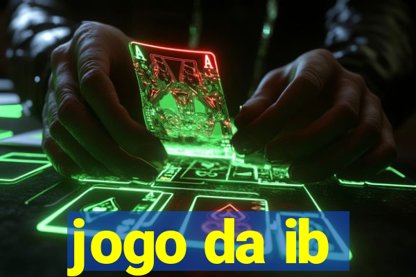 jogo da ib