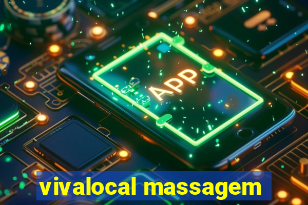 vivalocal massagem