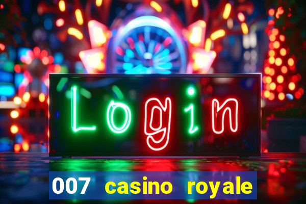 007 casino royale legendado hd