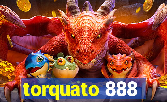 torquato 888