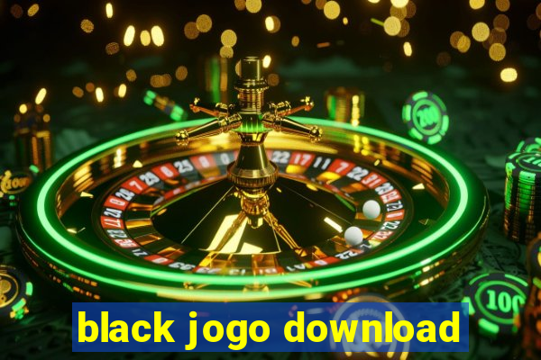 black jogo download