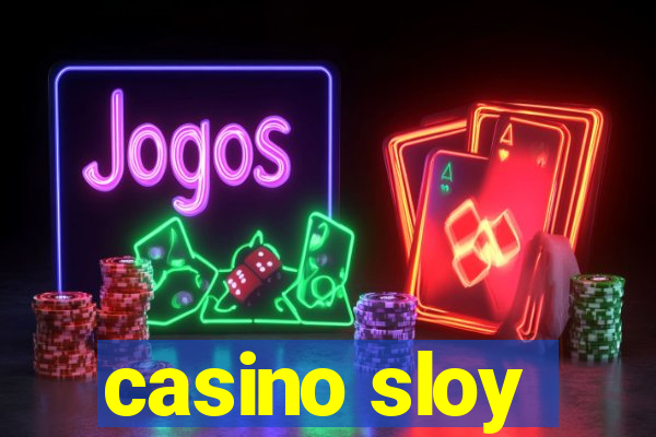 casino sloy