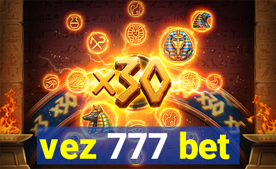 vez 777 bet