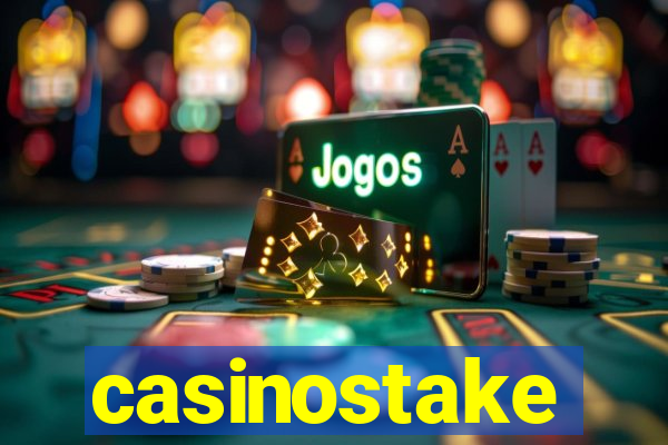 casinostake