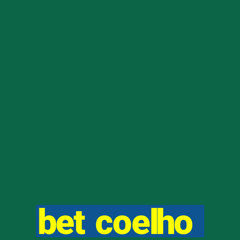 bet coelho