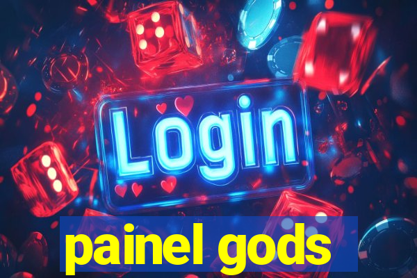 painel gods