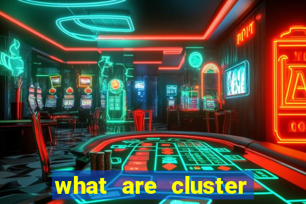 what are cluster pay slots