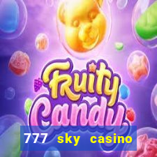 777 sky casino login app