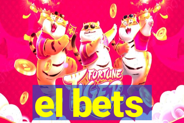 el bets