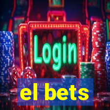 el bets