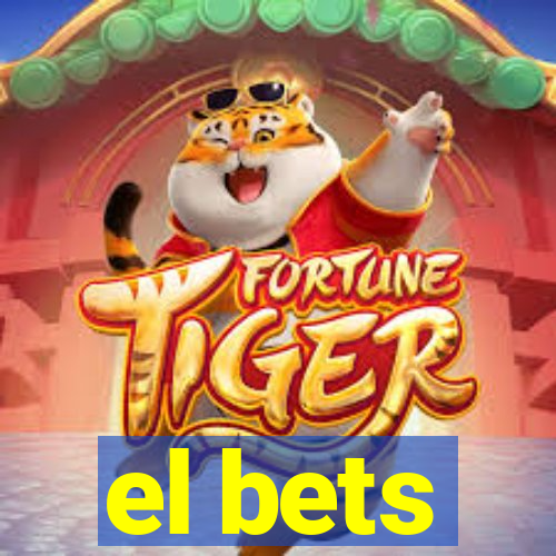 el bets