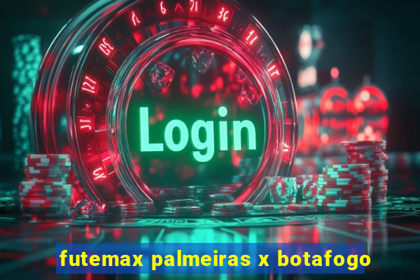 futemax palmeiras x botafogo