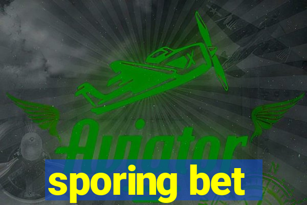 sporing bet