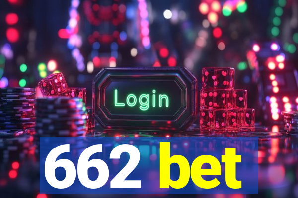 662 bet