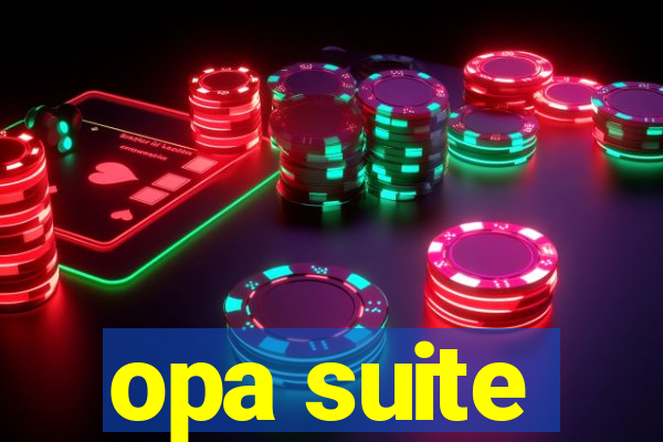 opa suite