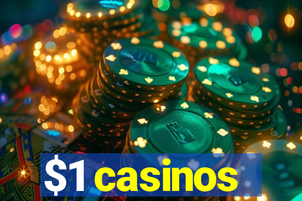 $1 casinos