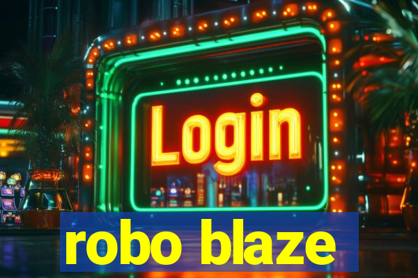 robo blaze