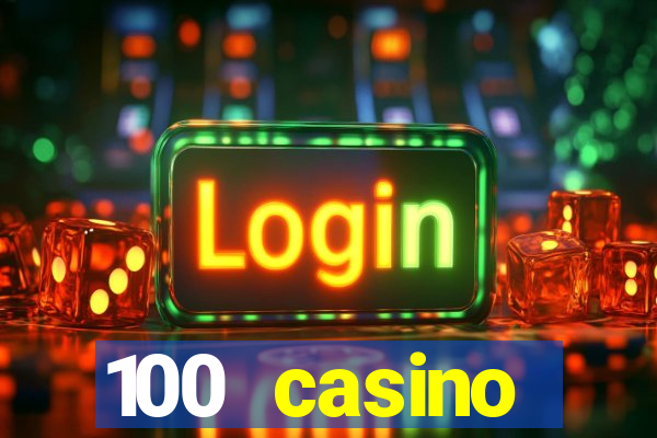 100 casino ho?geldin bonusu