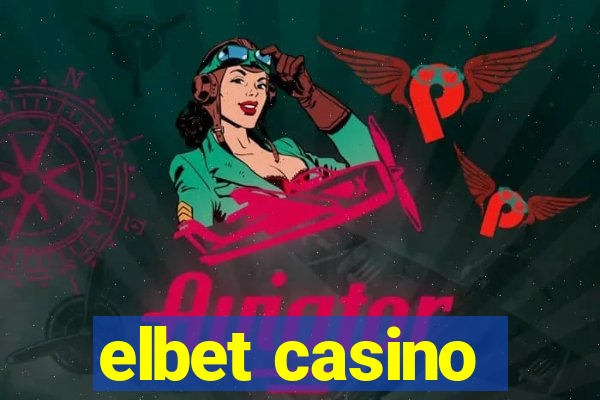 elbet casino