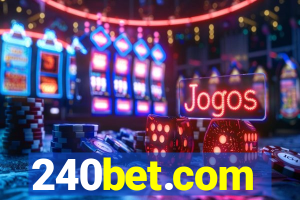 240bet.com