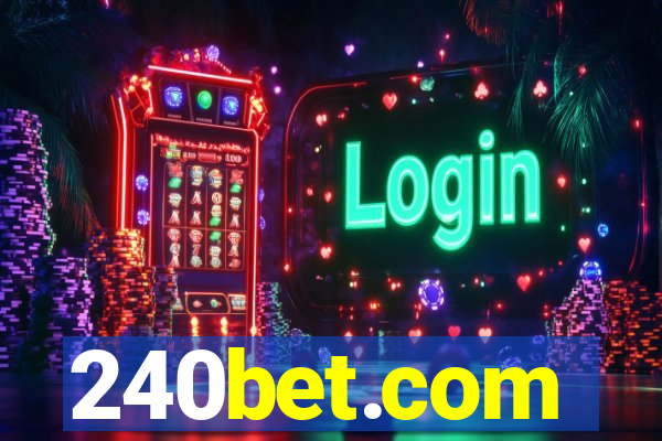 240bet.com