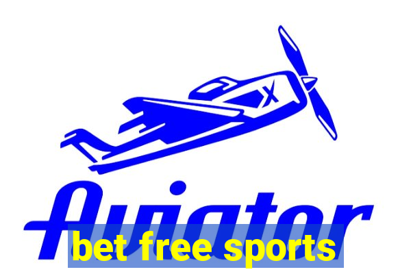 bet free sports