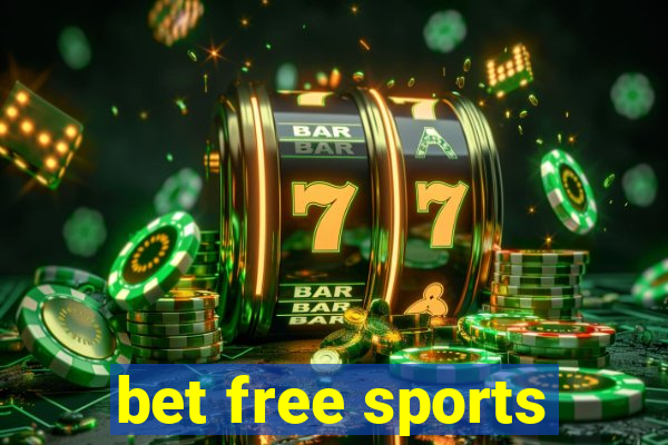 bet free sports